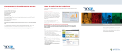 Choose the Medical Plan that`s Right for You Plan Information for the
