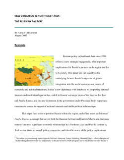 NEW DYNAMICS IN NORTHEAST ASIA: THE RUSSIAN FACTORa