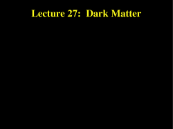 Lecture 27: Dark Matter