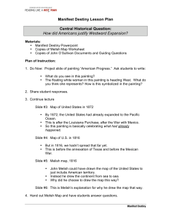 Manifest Destiny Lesson Plan Central Historical Question: How did