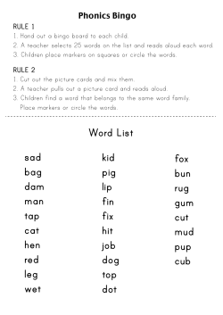 sad bag dam man tap cat hen red leg wet Word List fox bun rug gum