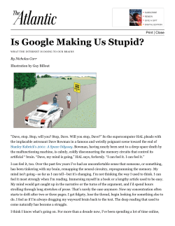 Is Google Making Us Stupid? - Nicholas Carr