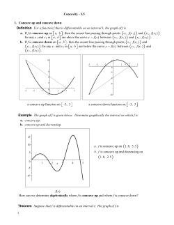 Concavity - 3.5 1. Concave up and concave down Definition For a