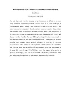 Prosody and the brain I: Sentence comprehension and reference