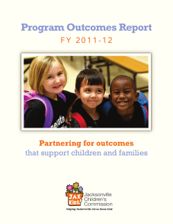 Program Outcomes Report - Jacksonville Children`s Commission