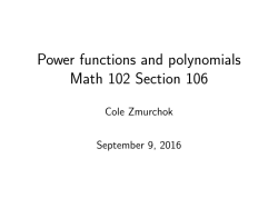 Power functions and polynomials Math 102 Section