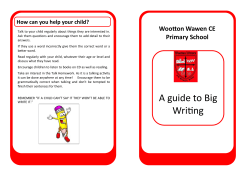 A guide to Big Writing - Wootton Wawen CofE Primary School
