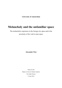 Melancholy and the unfamiliar space - UvA-DARE