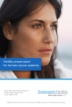 Fertility preservation for female cancer patients.