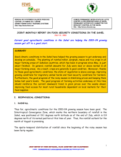 Current good agroclimatic conditions in the Sahel are helping the