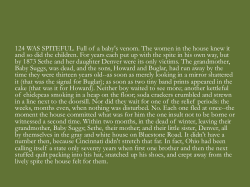 124 WAS SPITEFUL. Full of a baby`s venom. The women in the