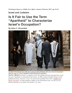 Is It Fair to Use the Term &ldquo;Apartheid&rdquo; to Characterize Israel`s