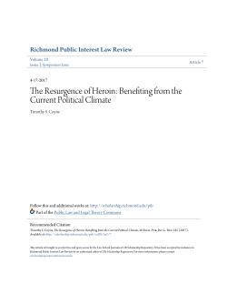The Resurgence of Heroin: Benefiting from the Current Political
