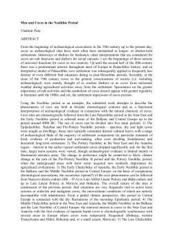 Men and Caves in the Neolithic Period Vladim&iacute;r Pe&scaron;a ABSTRACT