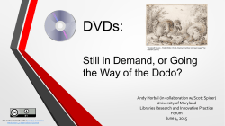 Still in Demand, or Going the Way of the Dodo? - DRUM