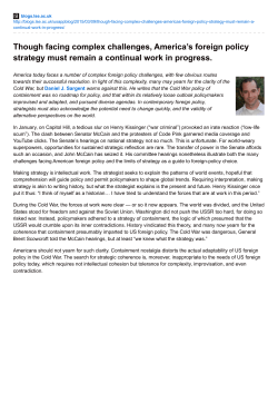 Though facing complex challenges, America`s foreign policy strategy