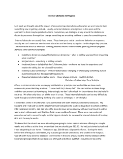 Internal Obstacles to Progress Last week we thought about the