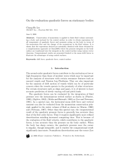 On the evaluation quadratic forces on stationary bodies