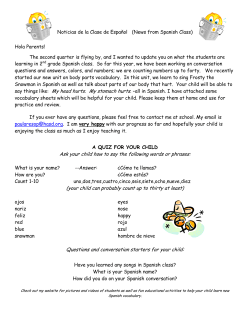 Noticias de la Clase de Espaňol (News from Spanish Class) Hola