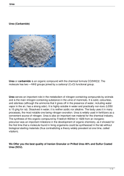 Urea (Carbamide) Urea or carbamide is an organic compound with