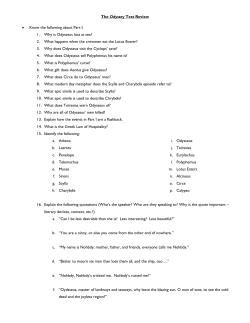 The Odyssey Test Review • Know the following about Part I: 1. Why