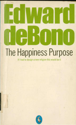 The Happiness Purpose