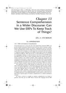 Sentence Comprehension in a Wider Discourse: Can We Use ERPs