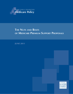 THE NUTS AND BOLTS OF MEDICARE PREMIUM SUPPORT