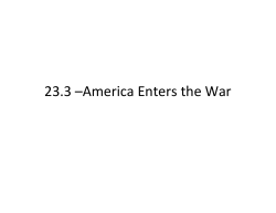 23.3 &ndash;America Enters the War