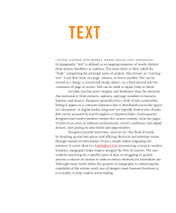 letters gather into words, words build into sentences. In typography