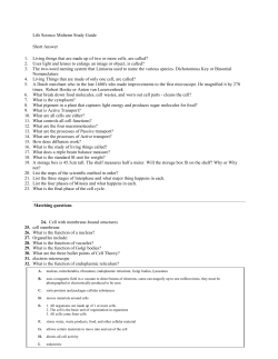 Life Science Midterm Study Guide Short Answer 1. Living things that
