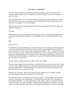 HATCHET – CHAPTER 2 For a time that he could not understand