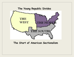 The Young Republic Divides The Start of American Sectionalism
