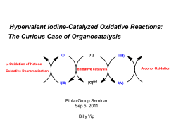 Hypervalent Iodine-Catalyzed Oxidative Reactions: The Curious