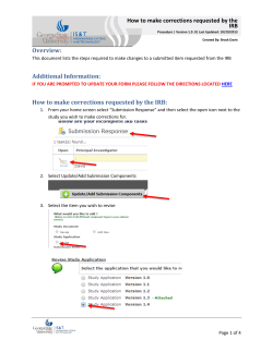 How to make corrections requested by the IRB Overview: Additional