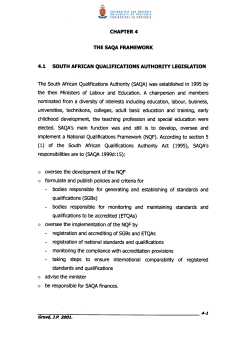 The South African Qualifications Authority (SAQA)was established in