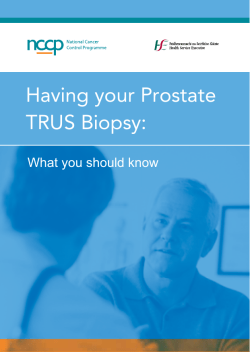 Having your Prostate TRUS Biopsy