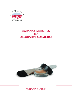 AGRANA&acute;S STARCHES for DECORATIVE COSMETICS