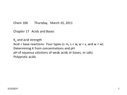 Chem 106 Thursday, March 10, 2011 Chapter 17 Acids and Bases K