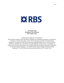 Q3 Results 2016 Moderator: Ross McEwan 28 October 2016