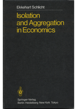 Isolation and Aggregation in Economics