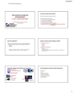 PATHOGENS IN MANURE MANAGEMENT Is Your Liquid Gold Safe?
