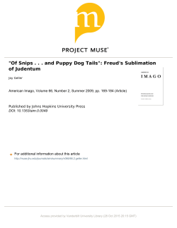 "Of Snips . . . and Puppy Dog Tails": Freud`s Sublimation of Judentum