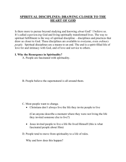 spiritual disciplines: drawing closer to the heart of god