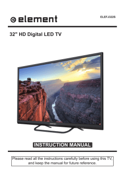 INSTRUCTION MANUAL 32" HD Digital LED TV