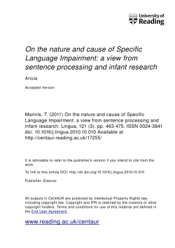 On the nature and cause of Specific Language Impairment: a view