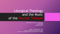 Liturgical Theology and the Music of the Paschal Triduum