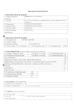 DISCIPLINE DESCRIPTION L Information about the program