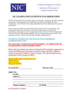 NIC EXAMINATION OVERVIEW DVD ORDER FORM No of DVD`s