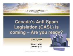 Canada`s Anti-Spam Legislation (CASL) is coming – Are you ready?